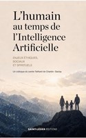 L 'humain au temps de l'intelligence artificielle