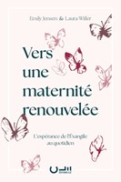 Vers une maternité renouvelée