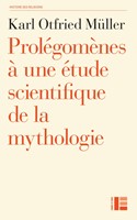 Prolégomènes à une étude scientifique de la mythologie