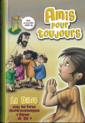 Bible Amis pour toujours