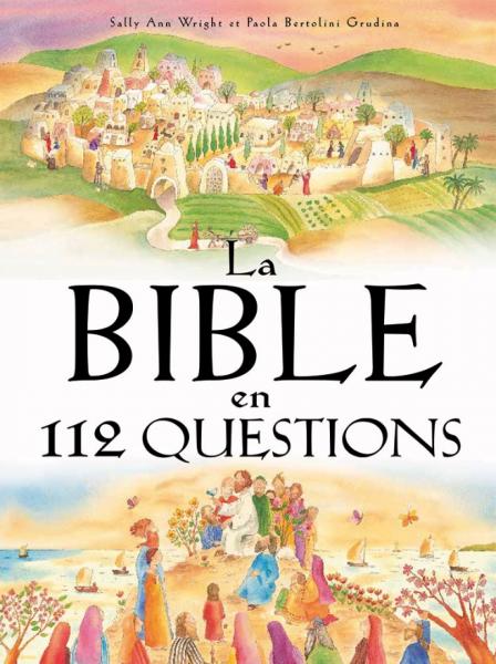 La Bible en 112 questions