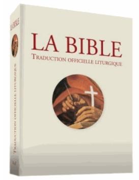 La Bible traduction officielle liturgique, édition brochée