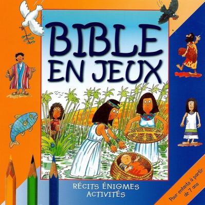 Bible en jeux tome 2