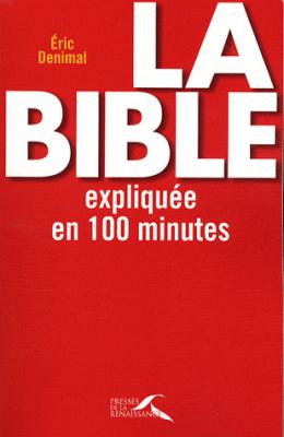 La Bible expliquée en 100 minutes