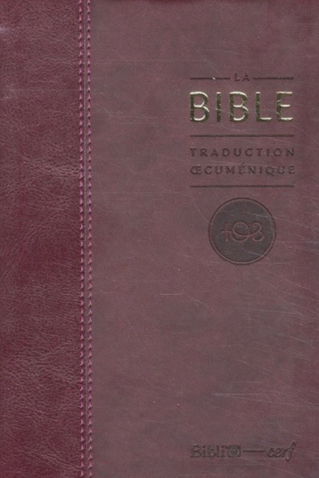 Bible TOB bordeaux, tranche or