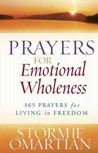 Prayers For Emotional Wholeness