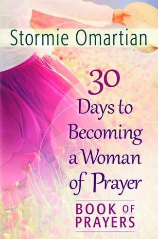 30 Days To Becoming A Woman Of Prayer