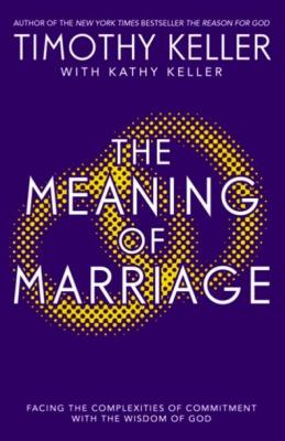 The Meaning Of Marriage