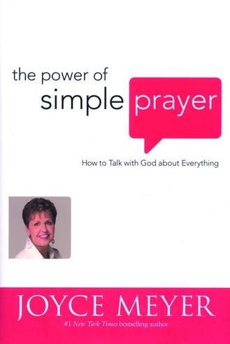 The Power Of Simple Prayer