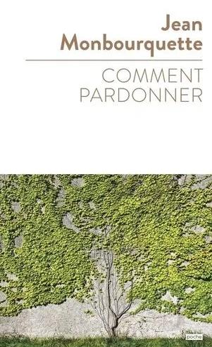 Comment pardonner ?