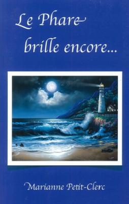 Le phare brille encore