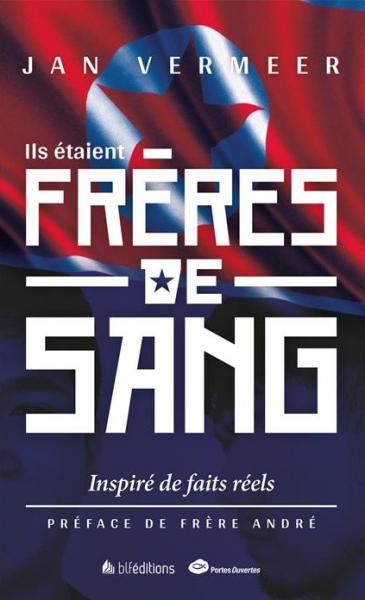 Ils étaient frères de sang