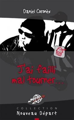 J'ai failli mal tourner...