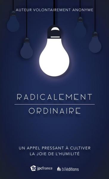 Radicalement ordinaire