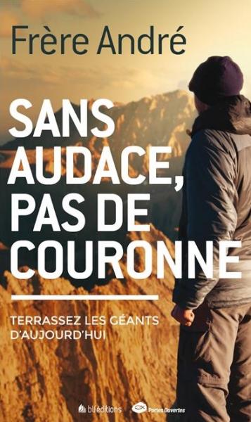 Sans audace, pas de couronne