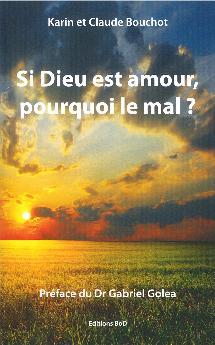 Si Dieu est amour, pourquoi le mal ?