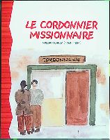 Le cordonnier missionnaire