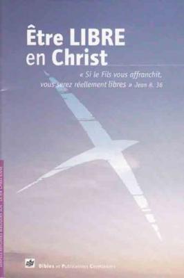 Être libre en Christ