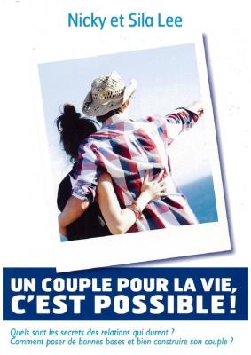 Un couple pour la vie, c'est possible !