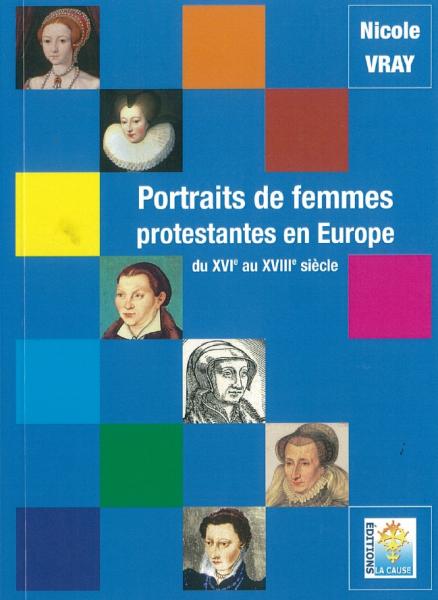 Portraits de femmes protestantes en Europe