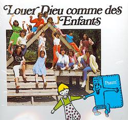 CD Louer Dieu comme des enfants