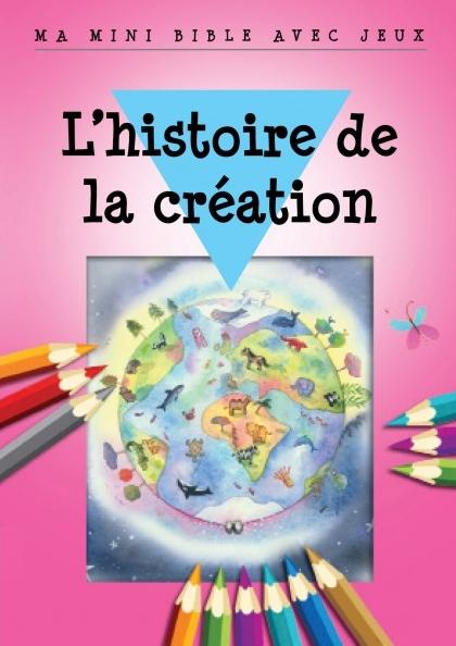 L'histoire de la création