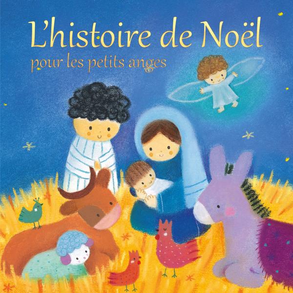 L'histoire de Noël pour les petits anges
