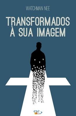 Transformados à sua imagen