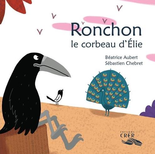 Ronchon le corbeau d'Elie