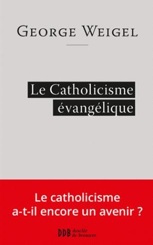 Le catholicisme évangélique