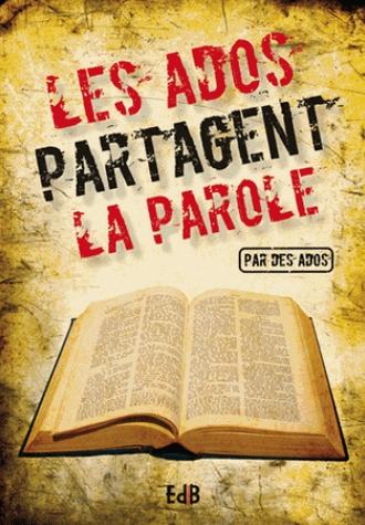 Les ados partagent la Parole