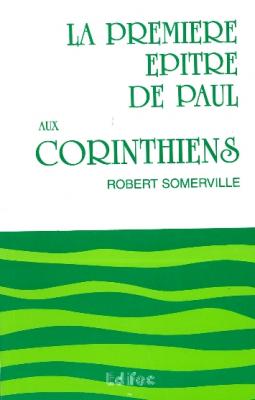 La première Epître de Paul aux Corinthiens