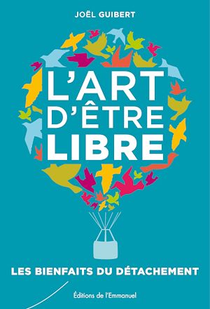 L'art d'être libre