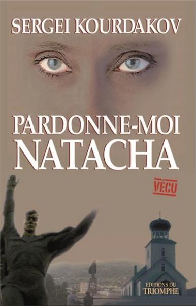 Pardonne-moi Natacha