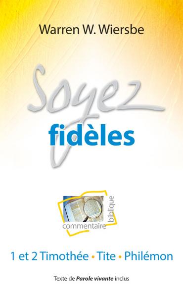 Soyez fidèles