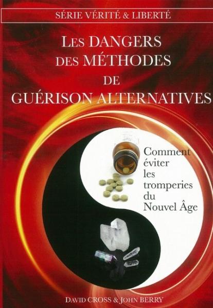 Les dangers des méthodes de guérison alternatives