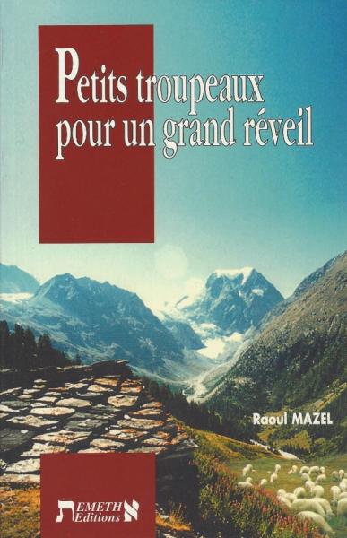 Petits troupeaux pour un grand réveil