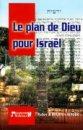 Le plan de Dieu pour Israël