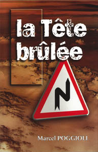 La tête brûlée