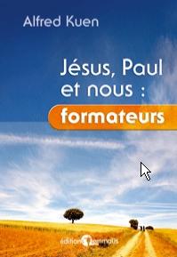 Jésus, Paul et nous : formateurs