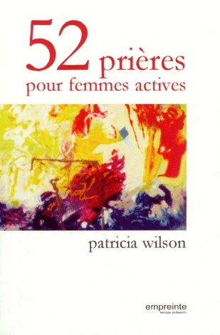 52 prières pour femmes actives