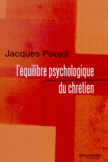 L'équilibre psychologique du chrétien