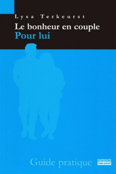 Le bonheur en couple : pour lui