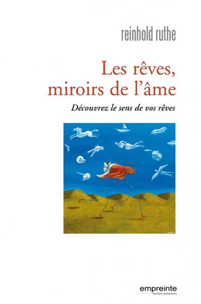 Les rêves, miroirs de l'âme