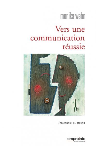 Vers une communication réussie