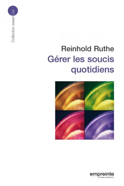 Gérer les soucis quotidiens