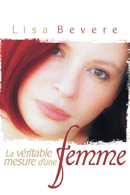 La véritable mesure d'une femme