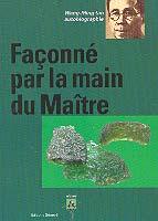 Façonné par la main du Maître