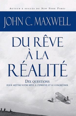 Du rêve à la réalité