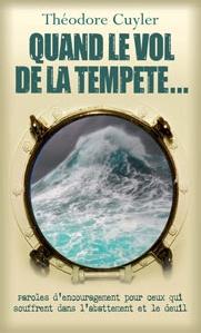 Quand le vol de la tempête...